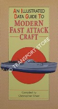 Book cover of An Illustrated Data Guide to Modern Fast Attack Craft by CHANT, Christopher